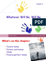 Whatever Will Be, Will Be