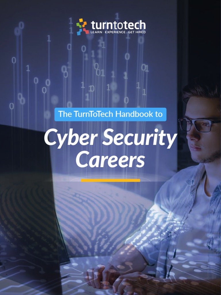 The TurnToTech Handbook to Cyber Security Careers An Introduction to Cyber Security Threats