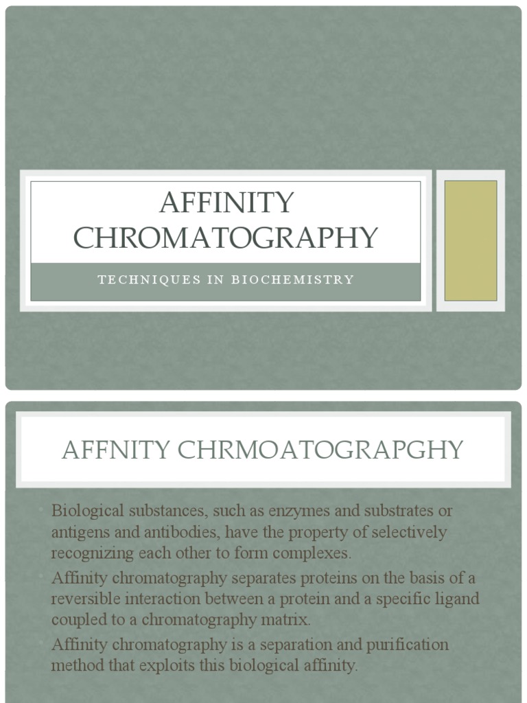 Purification of Biomolecules Using Affinity Chromatography Principles