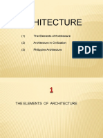 Artchitecture: (1) The Elements of Architecture (2) Architecture in Civilization (3) Philippine Architecture