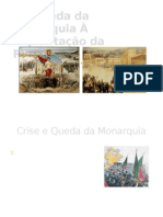 Da Queda Da Monarquia À Implantação Da República