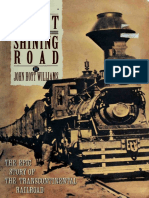 A Great Shining Road the Epic Story of the Transcontinental Railroad