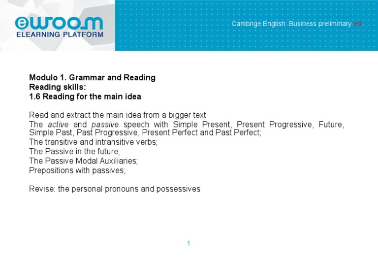 Modulo 1. Grammar and Reading Reading Skills: 1.6 Reading For The Main ...