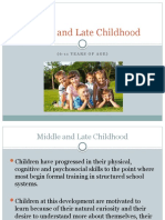 Middle and Late Childhood: (6-11 Years of Age)