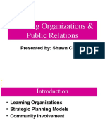 Learning Organizations & Public Relations: Presented By: Shawn Clouse