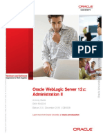 Oracle Weblogic Server 12C: Administration Ii: Activity Guide D80153Gc20 Edition 2.0 - December 2016 - D96008
