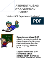 Departementalisasi Biaya Overhead Pabrik: "Alokasi BOP Departemen Pembantu"