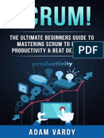 Scrum! the Ultimate Beginners Guide to Mastering Scrum to Boost Productivity & Beat Deadlines (ITIL, ITSM, Project Management, Computer Programming, ITIL Foundations, Prince2 ( PDFDrive )