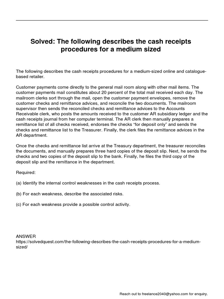 The Following Describes The Cash Receipts Procedures For A Medium Sized