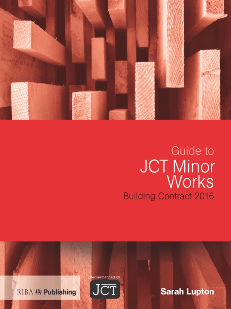 Guide To JCT Minor Works Building Contract 2016 PDF Employment