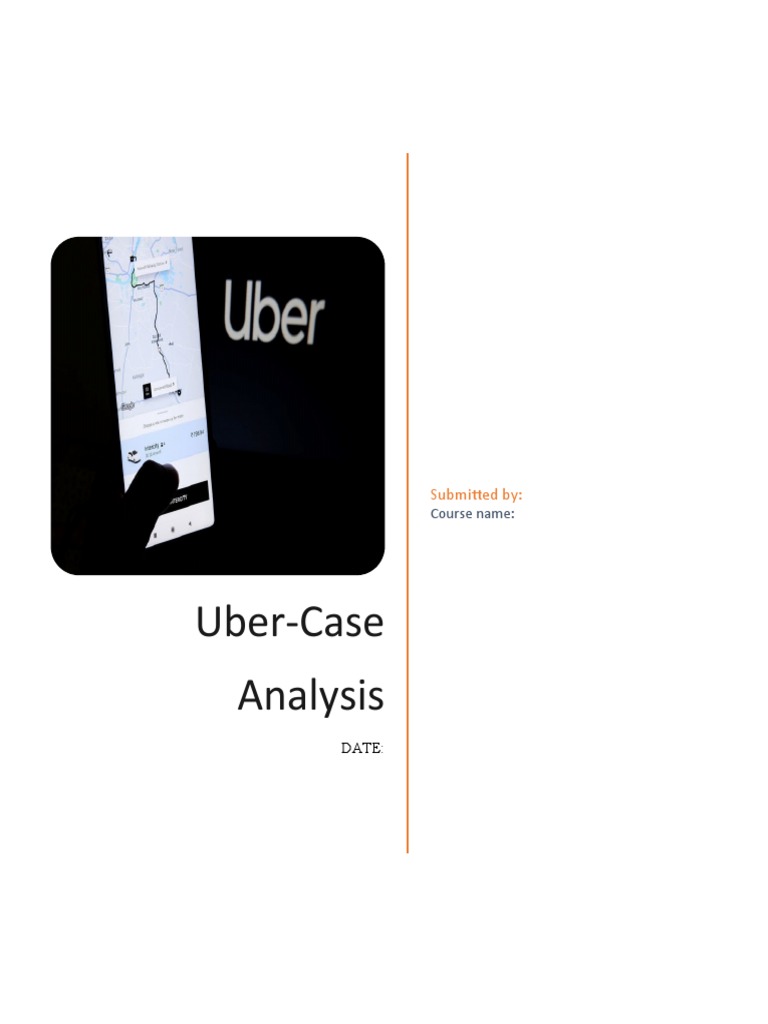 Uber Case Analysis | PDF | Corporate Social Responsibility | Strategic ...