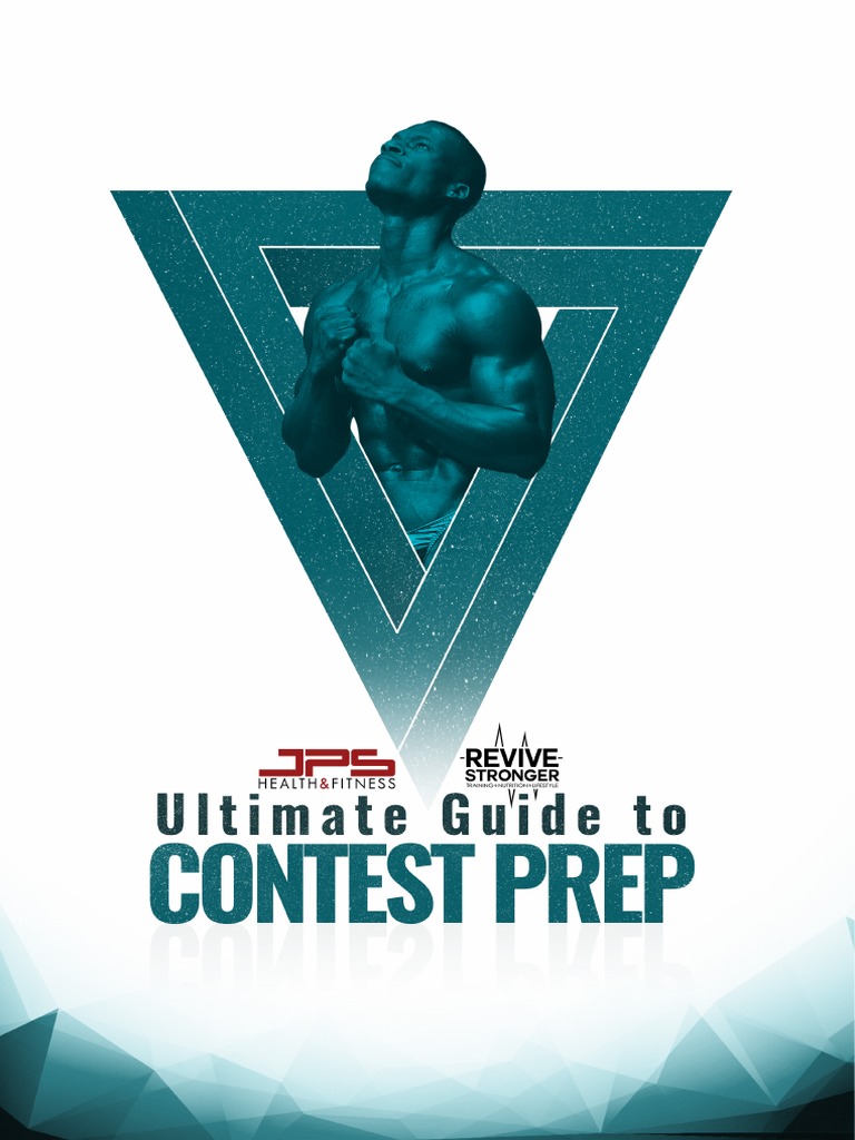 The Ultimate Guide To Contest Prep | PDF | Strength Training ...