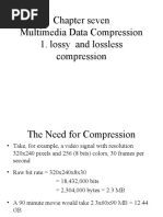 Chapter Seven Multimedia Data Compression 1. Lossy and Lossless Compression