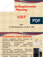 Material Requirements Planning: Oleh: M. Trihudiyatmanto, S.E., M.M., CMA