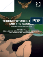 Bergmann, Sigurd - Deane-Drummond, Celia - Szerszynski, Bronislaw - Technofutures, Nature and The Sacred - Transdisciplinary Perspectives-Ashgate Pub Co (2015)