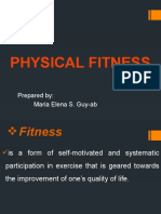 Physical Fitness: Prepared By: Maria Elena S. Guy-Ab