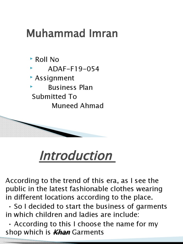 Muhammad Imran: Roll No ADAF-F19-054 Assignment Business Plan Submitted ...