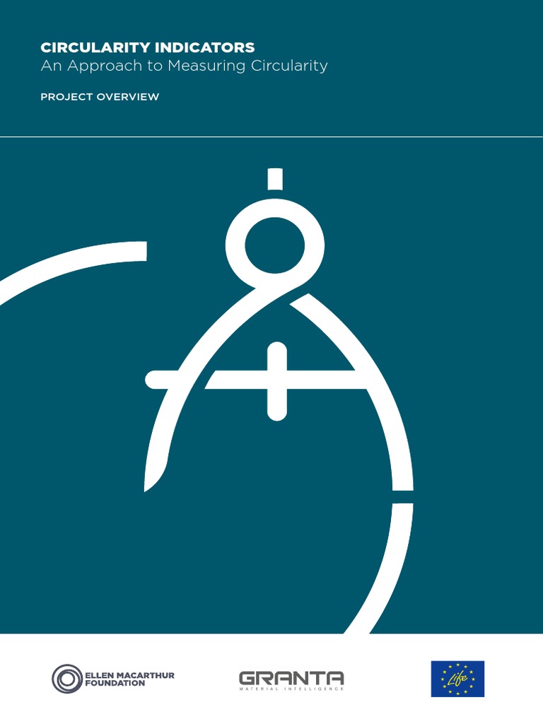 Circularity Indicators An Approach To Measuring Circularity: Project ...