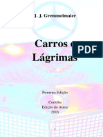 Carros e Lagrimas - J.J.gremmelmaier