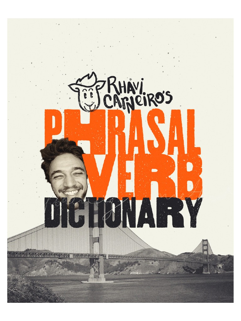Dicionário de Phrasal Verbs - Volume 01 | PDF | Preposição e posposição ...