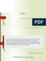 Caso 1 - Un Proyecto Que Espera 24 Años