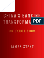 China's Banking Transformation The Untold Story (