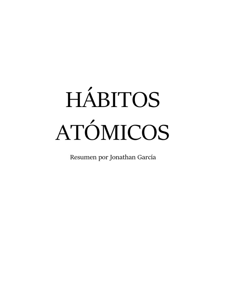 Resumen de 'Hábitos Atómicos', de James Clear