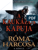 Harry Sidebottom - Róma harcosa 4 - A Kaukаzus kapuja