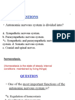 Questions: Autonomic Nervous System Is Divided Into? A