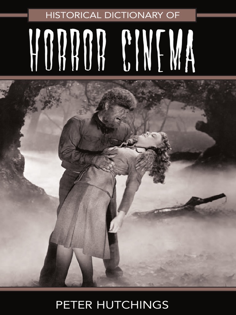 Historical Dictionary of Horror Cinema PDF Horror Films Monsters