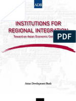 Institutions For Regional Integration: Toward An Asian Economic Community