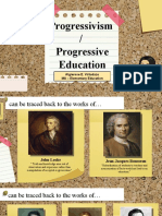 Progressivism / Progressive Education: Algierose E. Virtudazo MA - Elementary Education