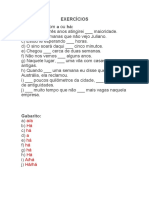 Exercícios de completar com a ou há