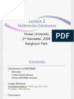 Multimedia Databases: Yonsei University 2 Semester, 2009 Sanghyun Park
