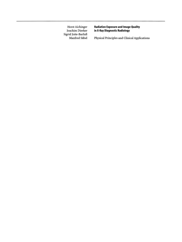 フィールドジオLJ 26.5cm Radiation Exposure and Image Quality in X-Ray Diagnostic Radiology