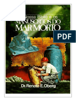 A Nossa Biblia e Os Manuscritos Do Mar Morto DR Renato E Oberg