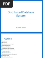 Distributed Database System: By: Madiha Hameed