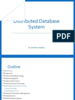 Distributed Database System: By: Madiha Hameed