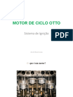 Motor de Ciclo Otto - Ignição