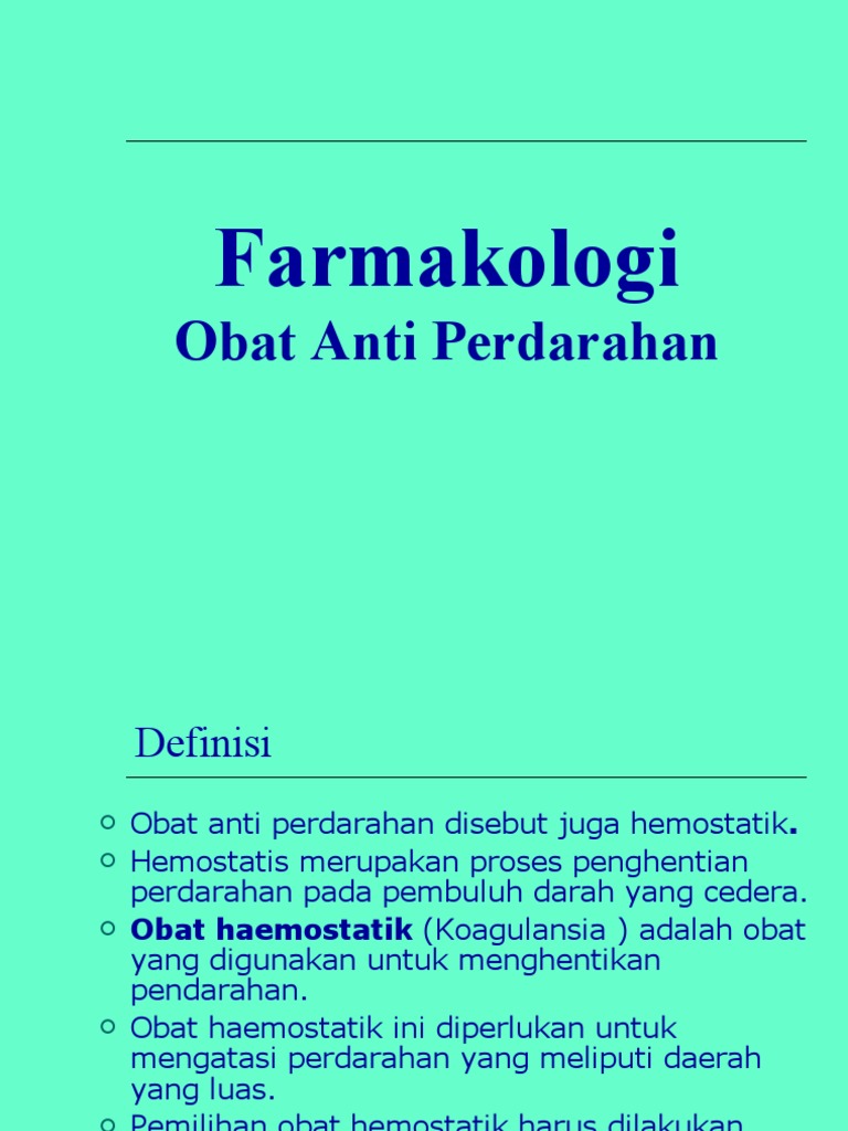 Obat Hemostatik dan Mekanismenya | PDF