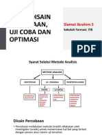 Tahap Disain Percobaan, Uji Coba Dan Optimasi