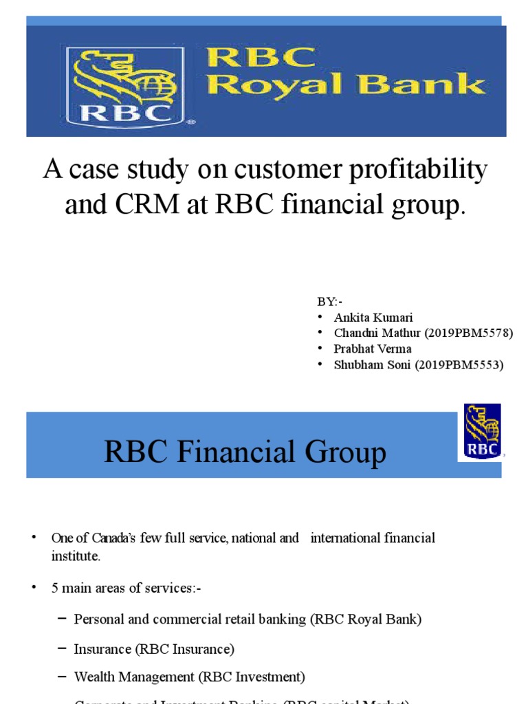 Customer Profitability and CRM at RBC | PDF | Banks | Customer ...
