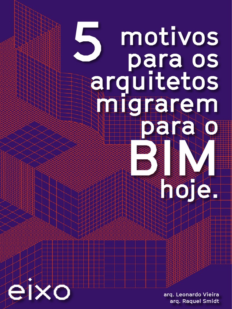 5 Motivos para Voc - Migrar para o Bim Hoje 2.0 | PDF | BIM | Informática
