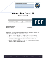 Dirección Coral II, Prueba Corta 3