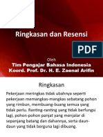 Ringkasan Dan Resensi: Oleh Tim Pengajar Bahasa Indonesia Koord. Prof. Dr. H. E. Zaenal Arifin