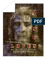 Jesus Love (Bible Study) Author: Rev. Dr. Chester R. Cook