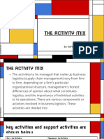 The Activity Mix: By: Hijpra Centeno