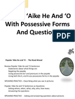 Pepeke Aike He and O With Possessives