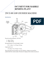 Design Document For Marble Grinding Plant: 250 X 400 Jaw Crusher Machine