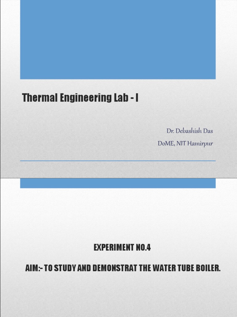 Thermal Lab PPT Water Tube Boiler PDF Boiler Steam